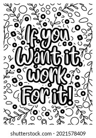 if you want it work for it coloring book page. Motivational quotes coloring page.