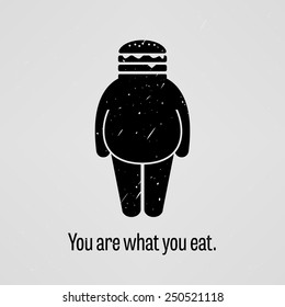 You are What You Eat Fat Version