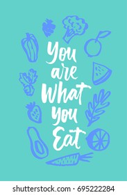 You are what you eat. The healthy food concept design for print and web projects. Doodles, modern hand lettering, outlined illustrations. 