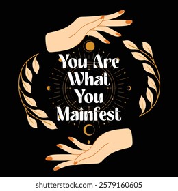 You Are What You Mainfest - Ready to Use Graphic Design Illustration