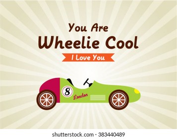 you are wheelie cool sport vintage racing car vector illustration