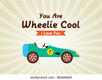 you are wheelie cool sport vintage racing car vector illustration