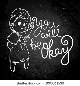 You will be okay. Cute cartoon kids. Vector and illustration.