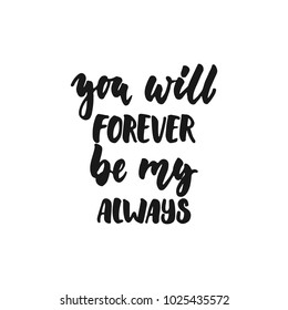 187 You will always be my forever Images, Stock Photos & Vectors ...