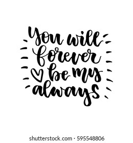 187 You will always be my forever Images, Stock Photos & Vectors ...