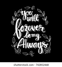 You will forever be my always