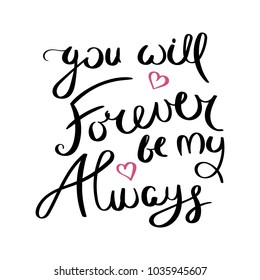 187 You will always be my forever Images, Stock Photos & Vectors ...