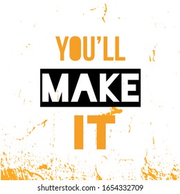 You will Make vector Poster quote. Typography flyer, sport message for wall, print template