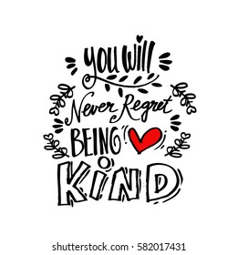 You Will Never Regret Being Kind Stock Vector (Royalty Free) 582017431 ...