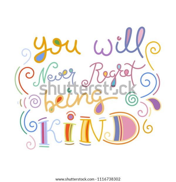 You Will Never Regret Being Kind Stock Vector (Royalty Free) 1116738302