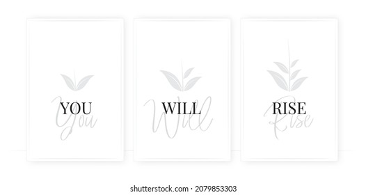 You will rise, vector. Motivational, inspirational, life quote. Positive thoughts, affirmation. Wording design isolated on white background. Lettering. Scandinavian minimalist art design. Wall decals