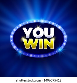 You win banner with neon lights. Vector illustration.