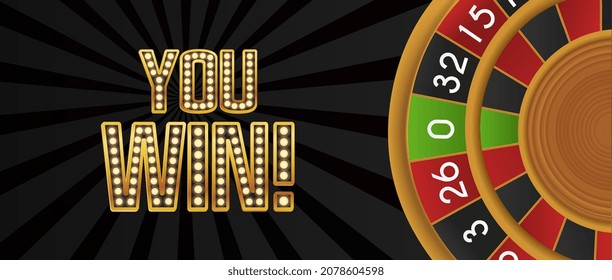 You win banner. Roulette game. Graphic elements for site with slot machines. Banner for people, prize for happy customers, special offer for regular users, discounts. Cartoon flat vector illustration