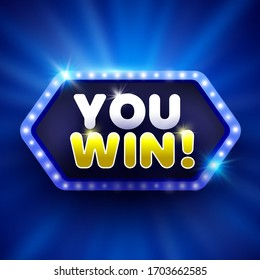 You win blue banner with lights. Vector illustration.