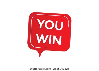  you win. Button for websites, Design Element, learn, stay, template, tuned, design, level, sign, speech, bubble  banner, modern, symbol, click. 
