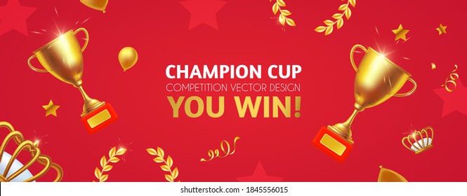 You win! Champion background with gold champion cup, crown, stars and serpentine. Game, award and competition design.