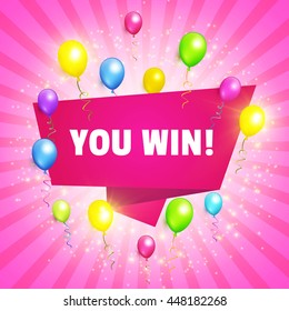  You Win! Congratulations Banner with Balloons. Win, Game, Birthday Party, Sale, Holiday & Kid Design. Vector illustration