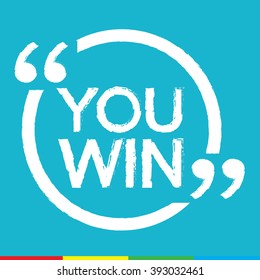YOU WIN Illustration design