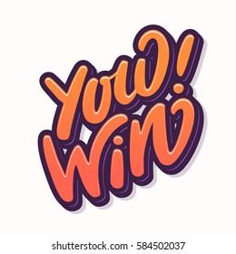 You Win! Lettering.