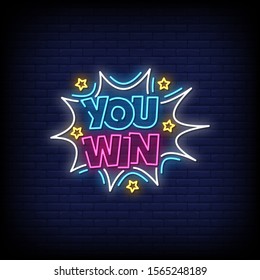 You Win Neon Text Sign Vector Light Banner  Poster. Vector