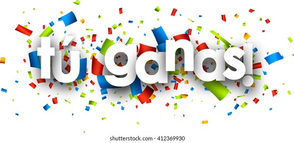 You win paper banner with color confetti, Spanish. Vector illustration.