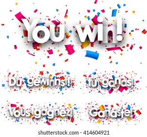 You win paper banner with confetti, Spanish, French, German. Vector illustration.