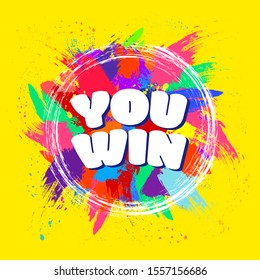 You win. Phrase on a yellow background. Banner for business, marketing and advertising. Vector illustration.