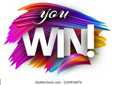 You win poster with spectrum brush strokes on white background. Colorful gradient brush design. Vector paper illustration.
