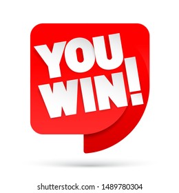 You win Red tag. Winner symbol. Inscription from letters cut out of paper. Vector illustration.