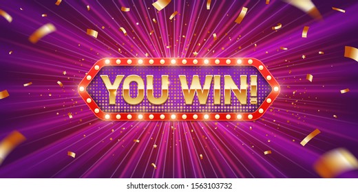 You win. Retro winner congratulation banner with glowing light bulbs and golden confetti on a burst purple background. Winners of poker, jackpot, roulette, cards or lottery.