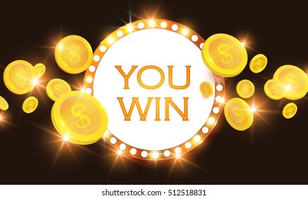 You Win! Shining Retro Banner with Flying Coins. Game Design Template. Casino Space. Vector illustration