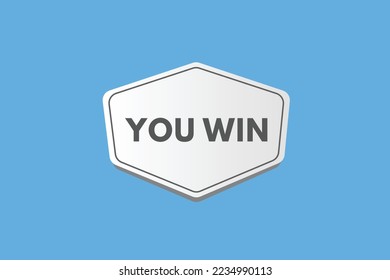 you win text Button. you win Sign Icon Label Sticker Web Buttons