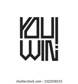 You win text word design for print t-shirt