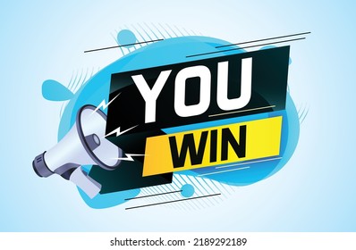You win word concept vector illustration with megaphone and 3d style for use landing page, template, ui, web, mobile app, poster, banner, flyer, background, gift card, coupon, label, wallpaper