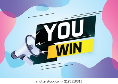 You win word concept vector illustration with megaphone and 3d style for use landing page, template, ui, web, mobile app, poster, banner, flyer, background, gift card, coupon, label, wallpaper