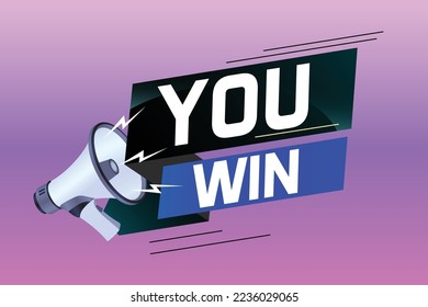 You win word concept vector illustration with megaphone and 3d style for use landing page, template, ui, web, mobile app, poster, banner, flyer, background, gift card, coupon, label, wallpaper