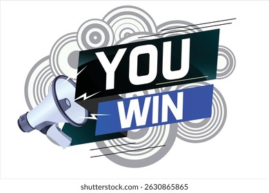 You win word concept vector illustration with megaphone and 3d style for use landing page, template, ui, web, mobile app, poster, banner, flyer, background, gift card, coupon, label, wallpaper	
