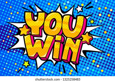 You Win Yellow Message word bubble in retro pop art style on blue background. Vector illustration.