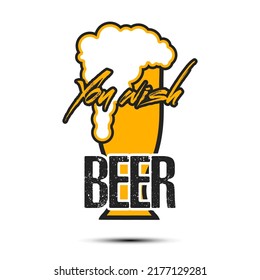You wish beer. Beer logo. Pattern for design emblem, icon, label, banner. Print on t-shirt graphics. Vector illustration on isolated background