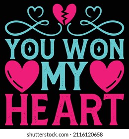 You Won My Heart Design