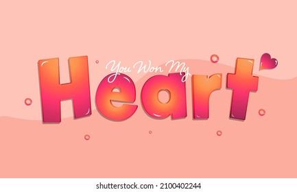 You Won My Heart Quotes With Heart, Circles On Peach Background.