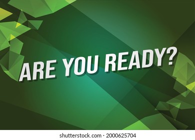 are you ready? word concept vector illustration with lines 3d style for social media landing page, template, ui, web, mobile app, poster, banner, flyer, background, gift card, coupon, label, wallpaper