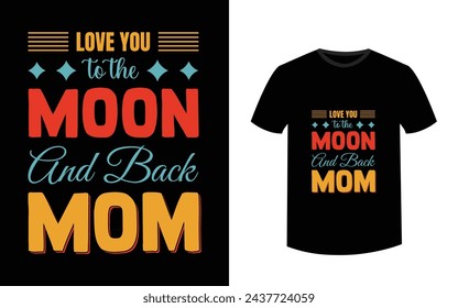 you are the world,Best mom ever. mothers Day t-shirt design