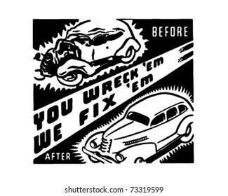 You Wreck'em We Fix'em - Retro Ad Art Banner