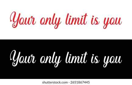 You are your only limit lettering phrase black color modern calligraphy. Goals suck System matters motivational poster for gym, textile, prints. Discipline inspirational poster in eps 10.