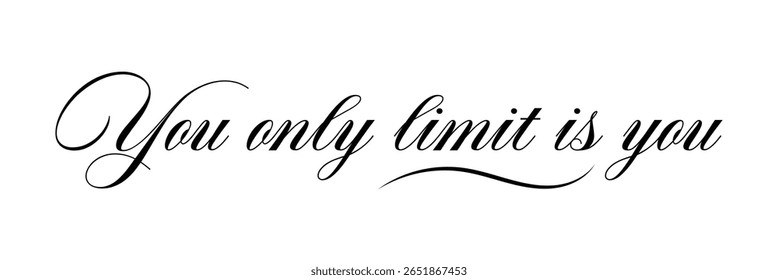 You are your only limit lettering phrase black color modern calligraphy. Goals suck System matters motivational poster for gym, textile, prints. Discipline inspirational poster in eps 10.