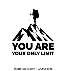 You are your only limit. Motivation quote. Inspirational slogan with mountains and person