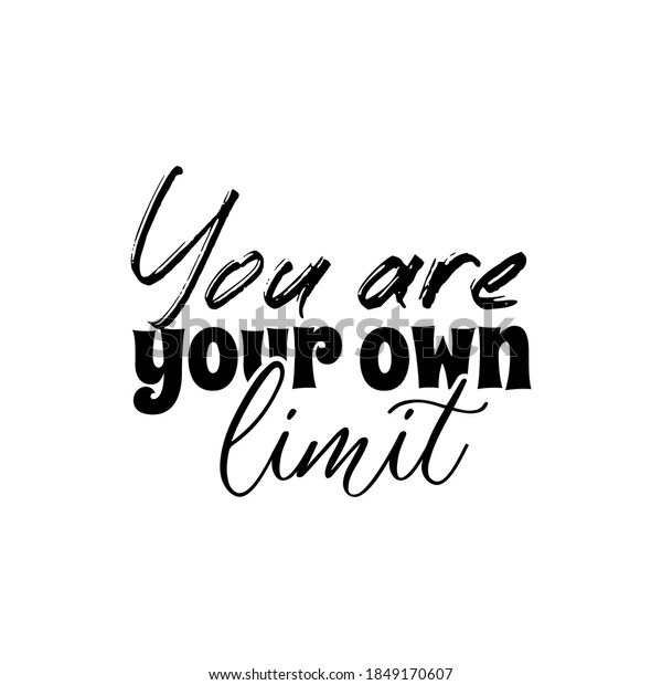 You Your Own Limit Inspirational Motivational Stock Vector (royalty 