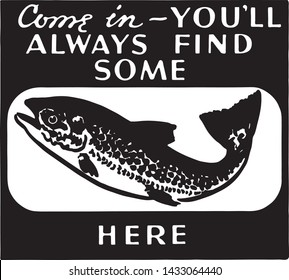 You'll Always Find Some - Retro Ad Art Banner