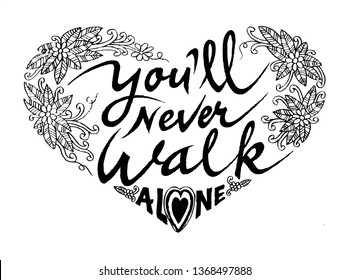 Youll Never Walk Alone Stock Vector Royalty Free